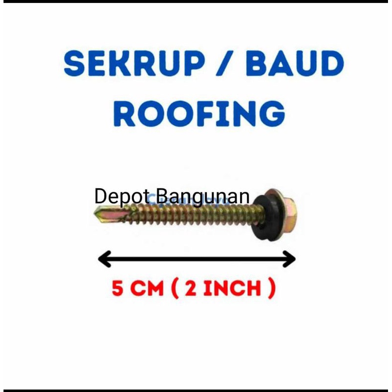 Skrup Roofing Sekrup Roofing Baut Roofing 5 CM 2 Inch @1 Buah