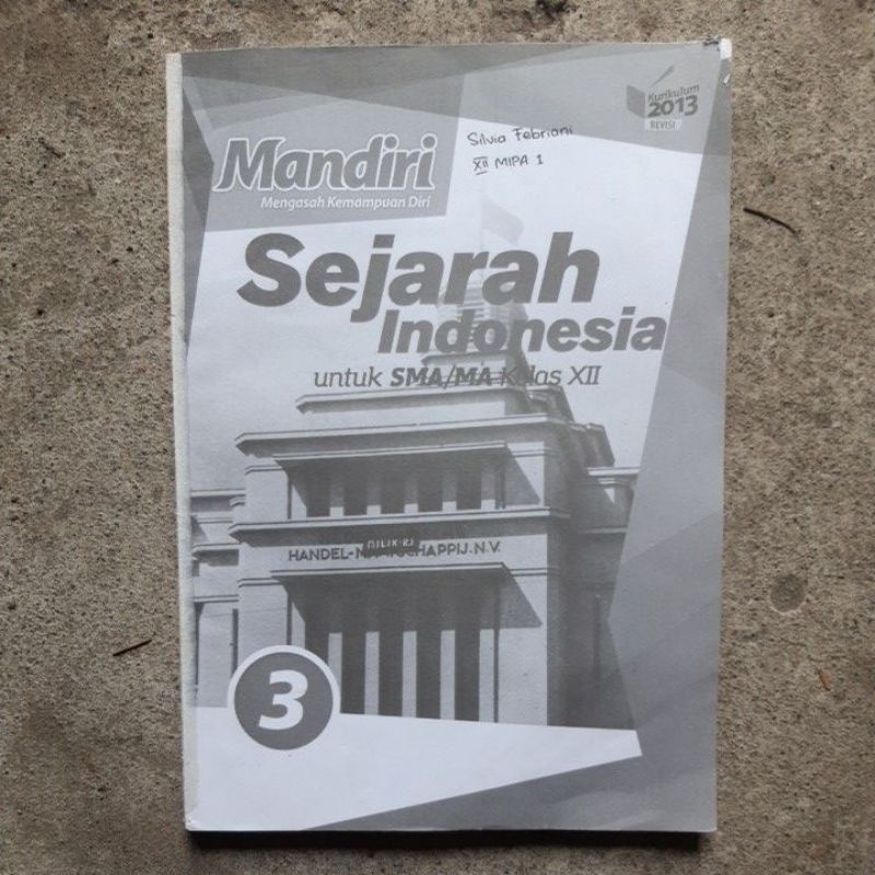 buku Mandiri Sejarah Indonesia Sma kls 10.11.12 revisi kurikulum 13-Sej 12 tanpa cover