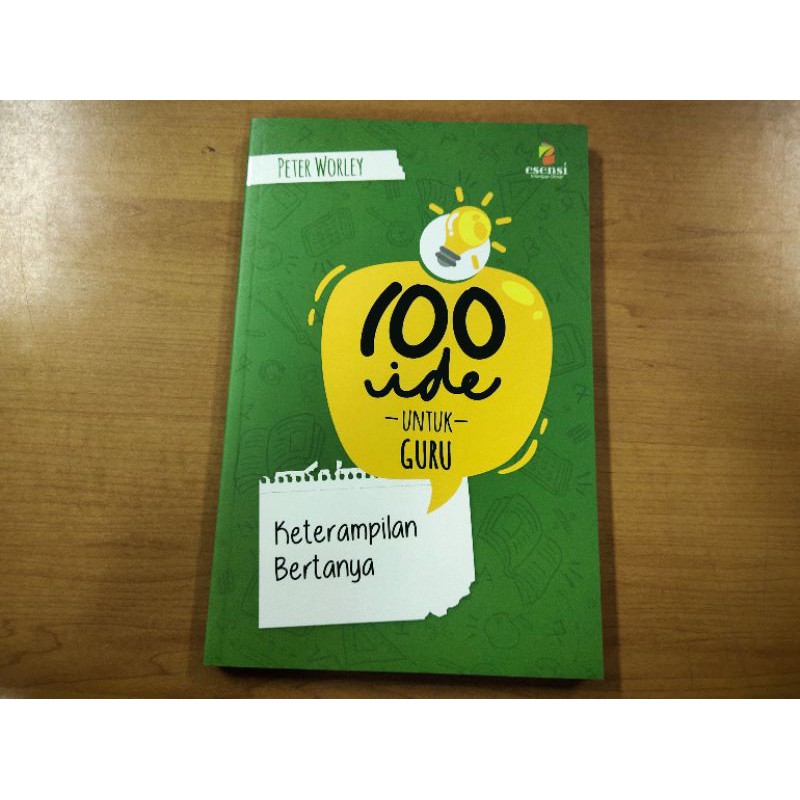 100 IDE UNTUK GURU: KETERAMPILAN BERTANYA