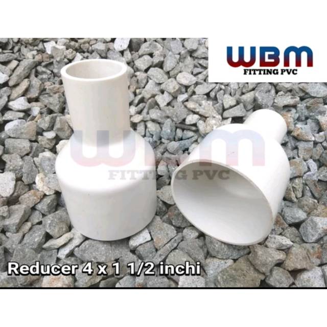 Sambungan pipa PVC Reducer 4 x 1 1/2 inchi