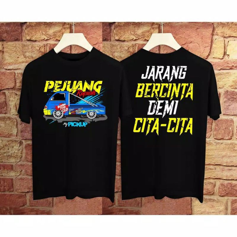 fourfashion - Kaos Pria / Kaos Distro PEJUANG PICK UP FN003