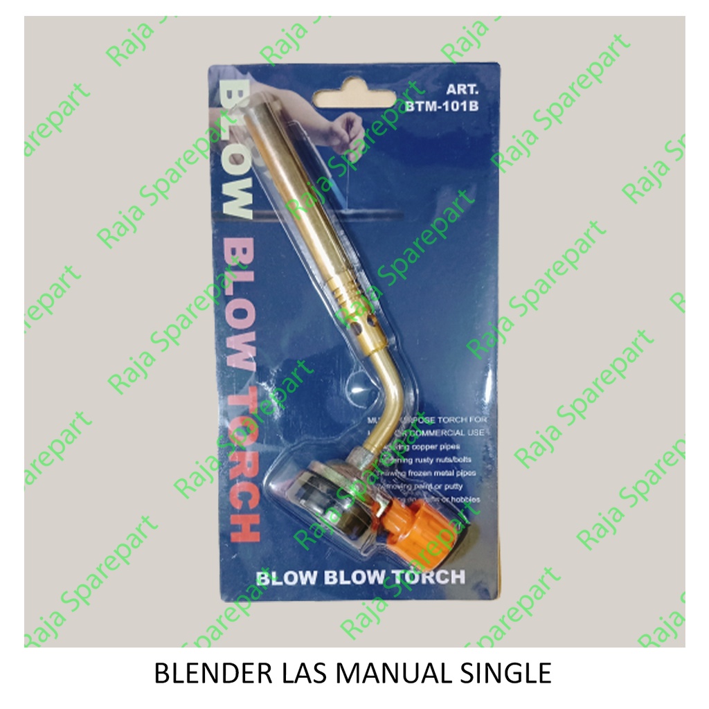 BLENDER LAS / ALAT LAS/ GAS TORCH MANUAL