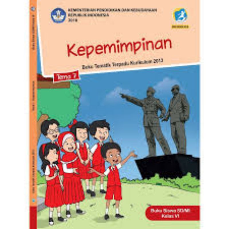 

Kelas 6 Siswa - Buku Tematik Terpadu K.13 Tema 7 Kepemimpinan Semester 2