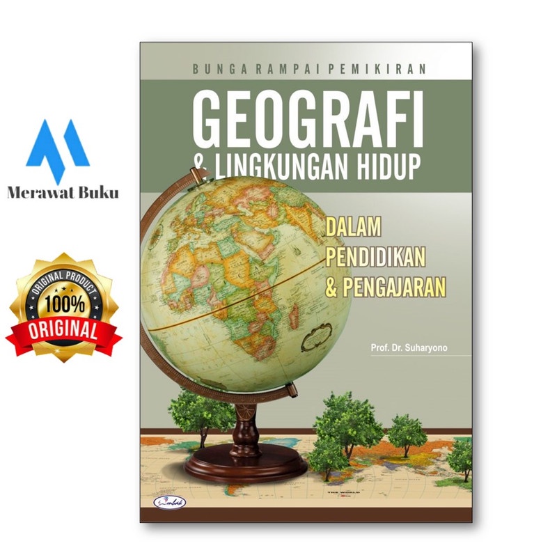 Bunga Rampai Pemikiran Geografi & Lingkungan Hidup Dalam Pendidikan & Pengajaran - Penerbit Ombak