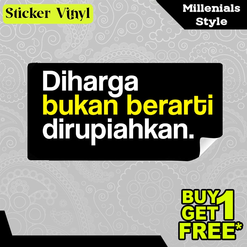 

Stiker Sticker Diharga Bukan Berarti Dirupiahkan Tulisan Kalimat Keren dan Inspiratif Aesthetic Bahan Vinyl Satuan Anti Air