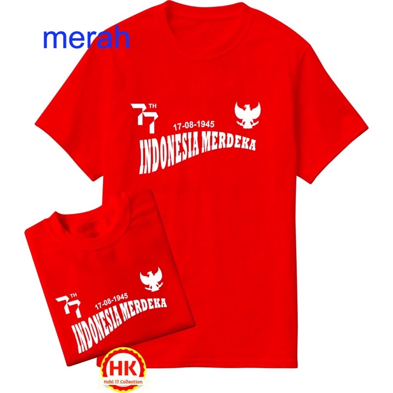 KAOS 77TH INDONESIA MERDEKA 1/KAOS DISTRO/KAOS KEMERDEKAAN