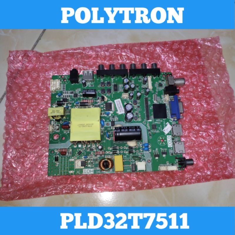 Mainboard Baru Bergaransi - Mainboard TV LED POLYTRON PLD32T7511 Mainboard TV POLYTRON PLD32T7511 Ma