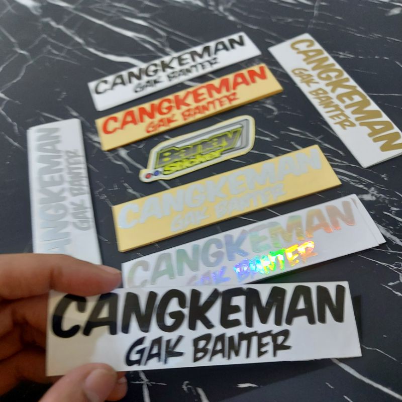 STICKER CANGKEMAN GAK BANTER CUTTING