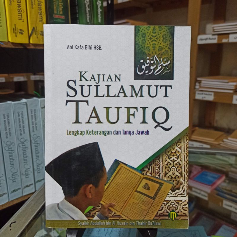 

Kajian sulamuttaufiq lengkap dengan kajian dan tanya jawab