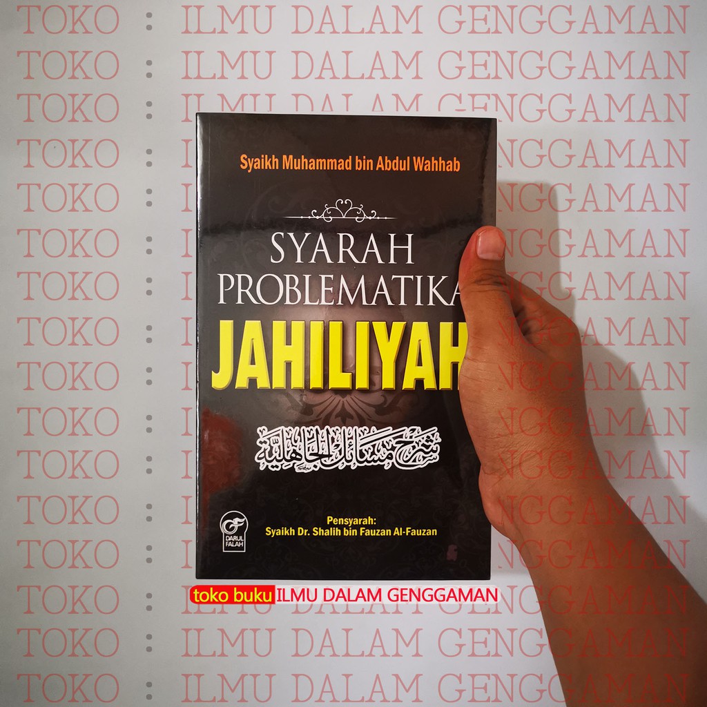 Syarah Problematika Jahiliyah - Darul Falah DF