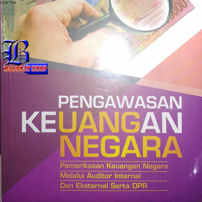 Buku PENGAWASAN KEUANGAN NEGARA Pemeriksaan Keuangan Negara Melalui Audito