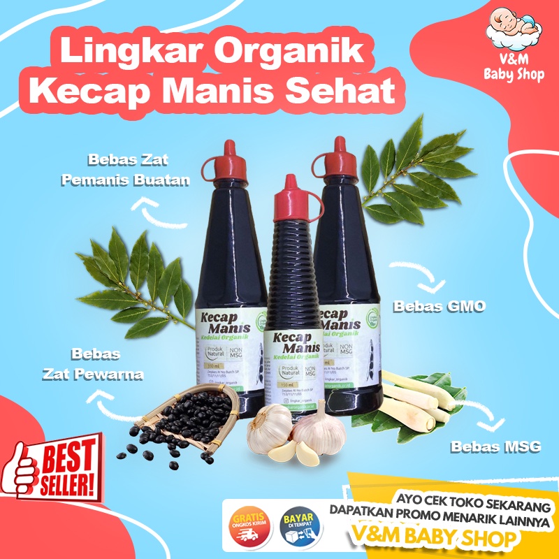 VnM006BP | Lingkar Organik Kecap Manis Sehat Non MSG / Kecap Manis Organik 350 ml / Bahan Mpasi Bayi Organik / Perlengkapan Mpasi Bayi