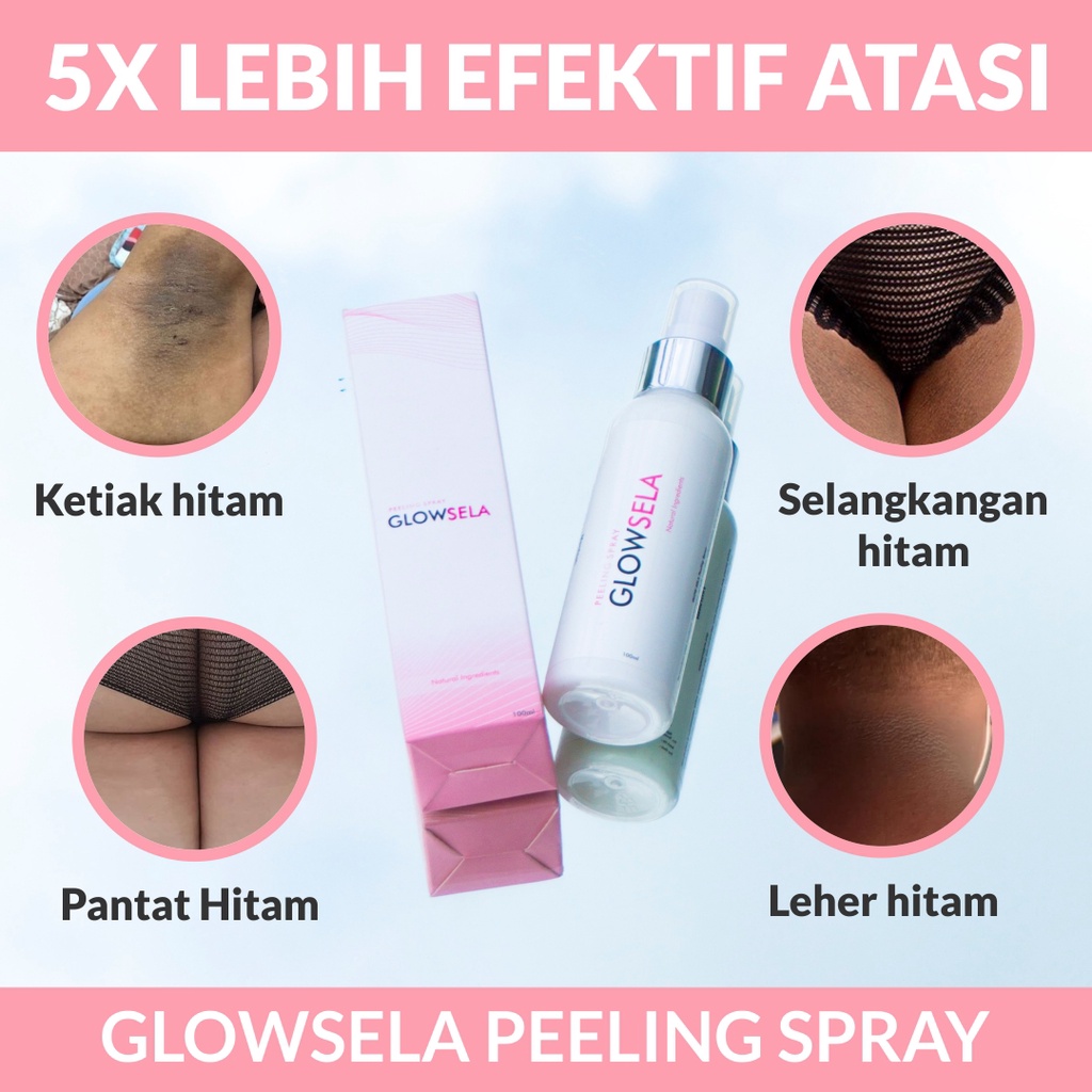 Pemutih Pencerah Kulit Bokong Selangkangan Ketiak Leher  GLOWSELA SPRAY