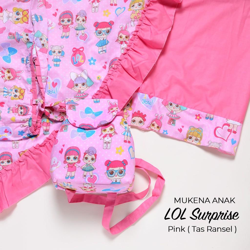 PUSAT MUKENA TASIK - MUKENA ANAK KATUN MOTIF LOL SURPRISE TAS RANSEL BEST SELLER