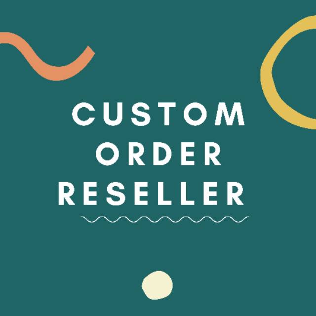 Custom Order