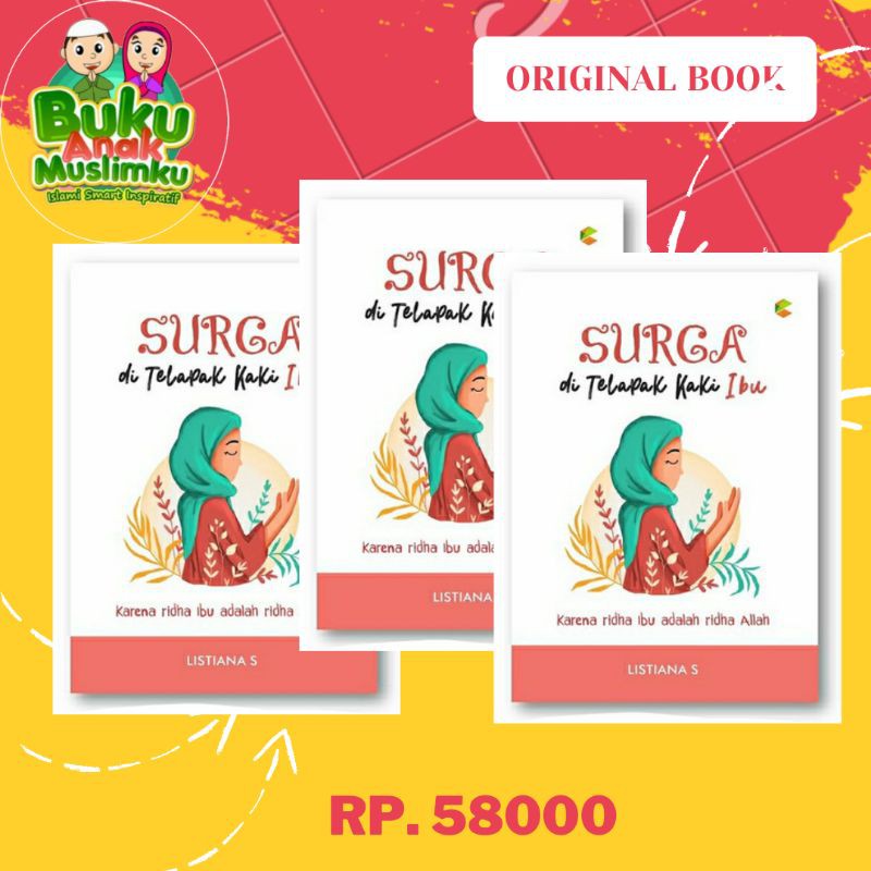 SURGA DI TELAPAK KAKI IBU ( FREE 2 MERCHANDISE )