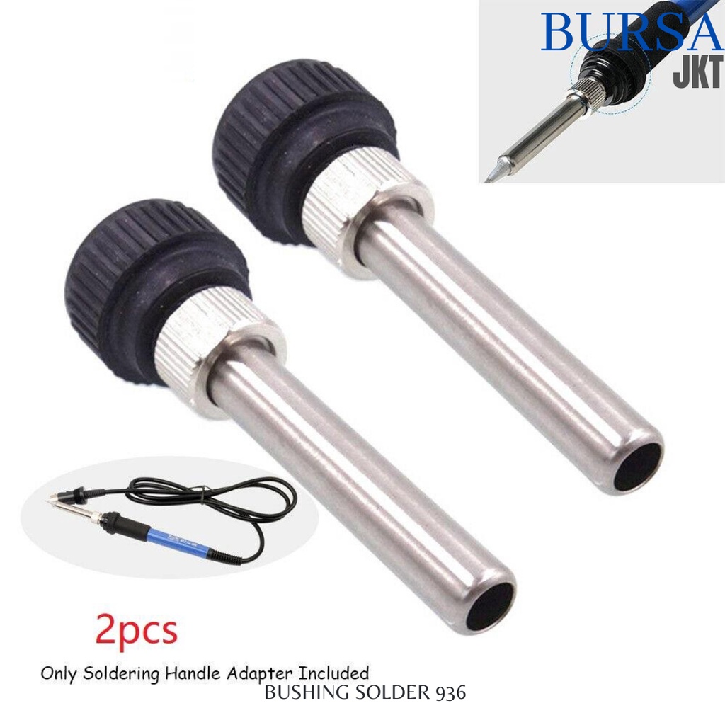 BUSHING SOLDER ADAPTER 852 936 937 898D 907 HEATER BARREL ADJUSTABLE