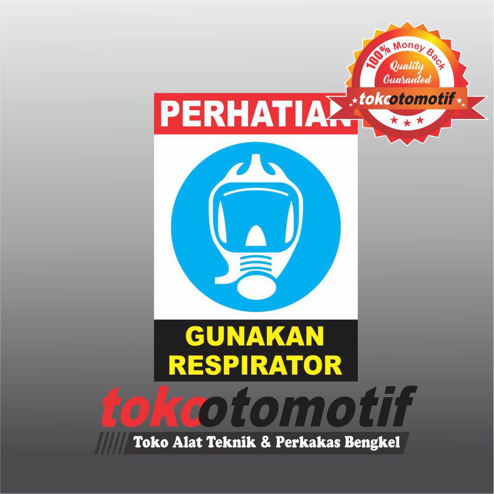 

Sticker Safety Sign K3 Gunakan Respirator