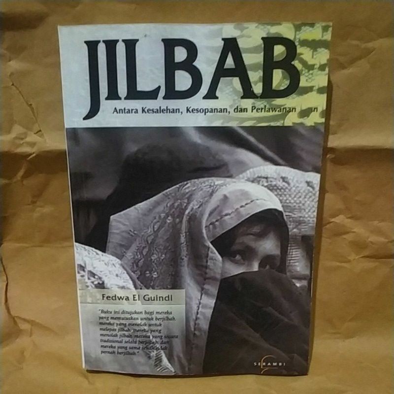 JILBAB ANTARA KESALEHAN KESOPANAN DAN PERLAWANAN FEDWA EL GUINDI