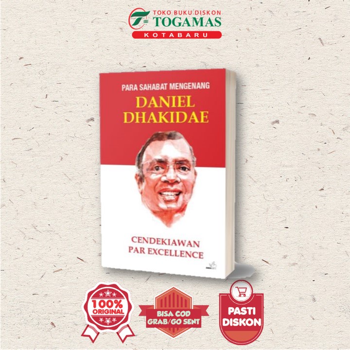 Para Sahabat Mengenang Daniel Dhakidae - Cendekiawan Par Excellence - Kompas