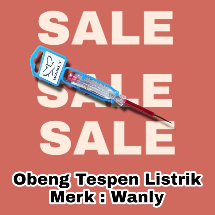 Obeng Tespen Listrik Merk Wanly / Obeng Listrik Kecil Termurah