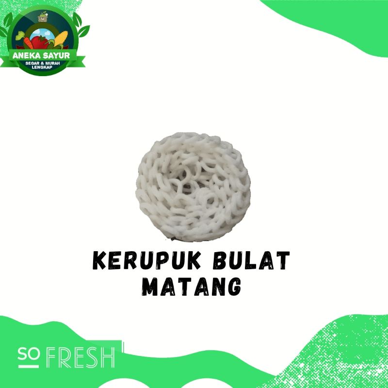 

Kerupuk Bulat Gurih isi 8