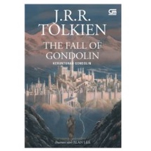 PRE ORDER THE FALL OF GONDOLIN KERUTUHAN GONDOLIN - ALAN LEE