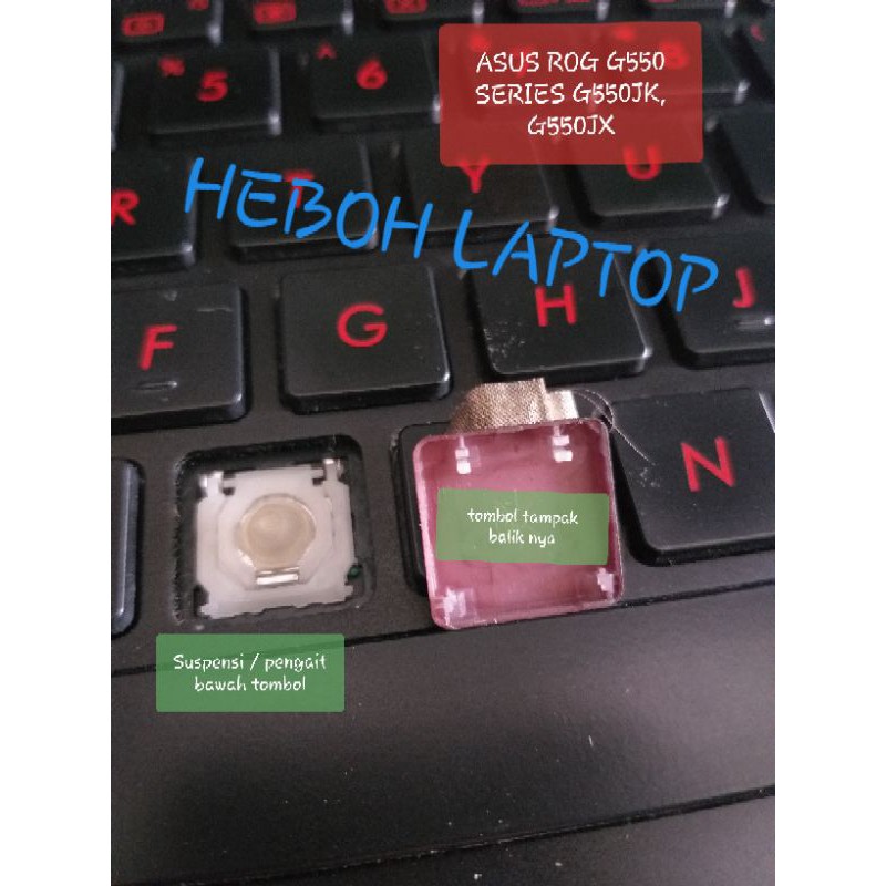 Tombol aja untuk ASUS ROG G550 G550J G550JK G550JX series