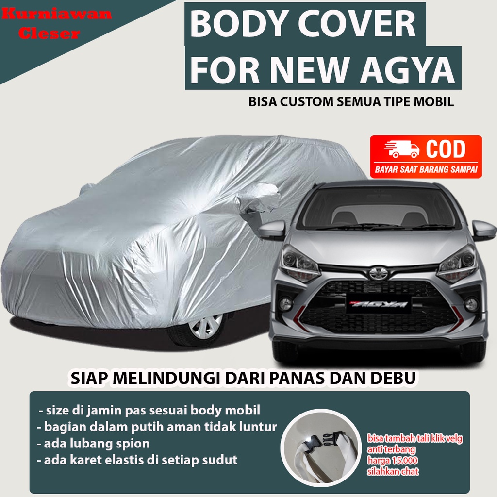 Cover AGYA / Body Cover Mobil Agya Ayla / Selimut Mobil / Sarung Mantel Penutup Mobil Agya /Mobil AG
