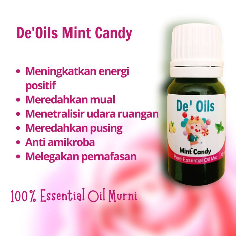 De'Oils MINT CANDY Essential Oil Murni Berkualitas Aromateraphy Pure Essential Oil Blend Imune Booster Minyak Atsiri Murni Difuser Humidifier