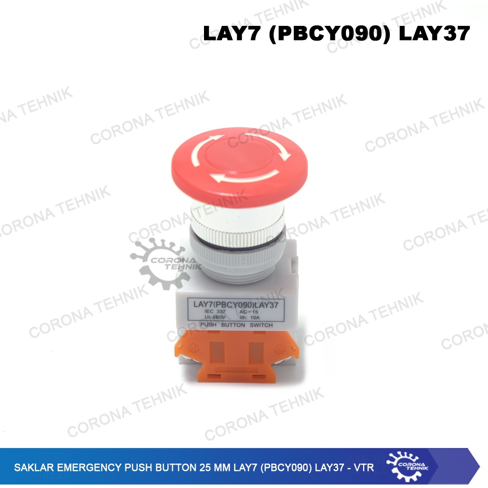 VTR - Saklar Emergency Push Button 25 mm LAY7(PBCY090)LAY37