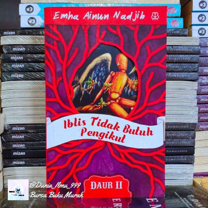 IBLIS TIDAK BUTUH PENGIKUT  (DAUR II) . SKU : BS-519 . TOKO : DUNIA _ ILMU _ 999