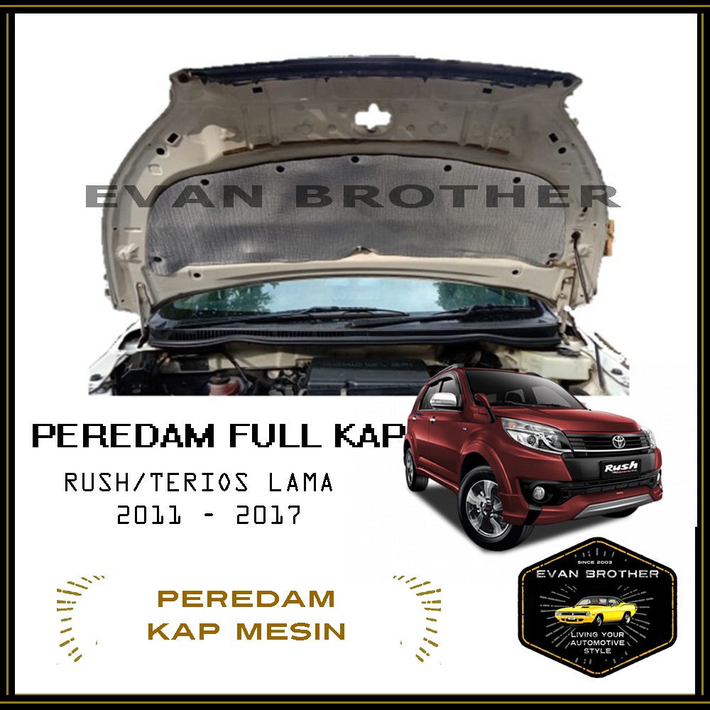 Peredam Panas Kap Mesin Rush Terios 2011-2017 part 2 / Peredam Kap Mesin Full Kap Rush Terios 2011 -