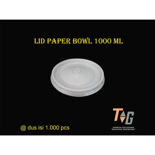 Tutup Paper Bowl Cup 1000 ml / 33 oz putih susu isi 50 pcs