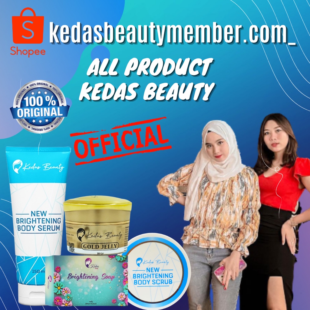 [kedasbeautymember.com] KEDAS BEAUTY ORIGINAL BPOM SEPAKET ORI ALL PRODUK