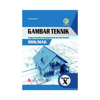 Buku Sekolah Gambar  Teknik Program Keahlian Teknologi  