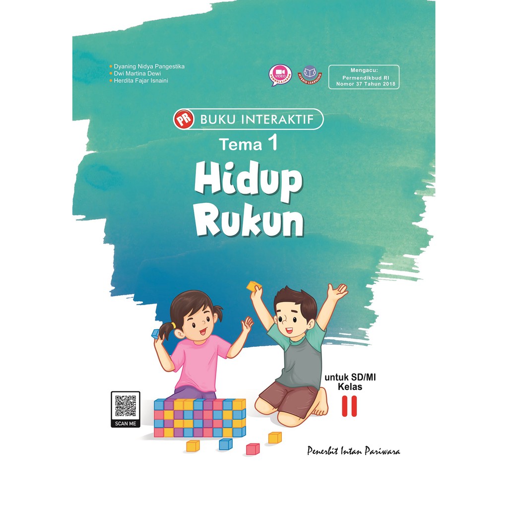 INTAN PARIWARA LKS BUKU PR INTERAKTIF KELAS 2 TEMA 1 HIDUP RUKUN
