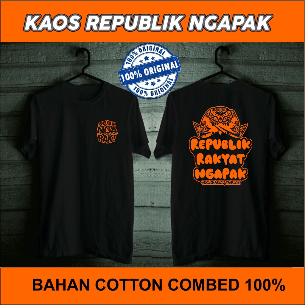 Kaos REPUBLIK NGAPAK / KAOS NGAPAK KEREN