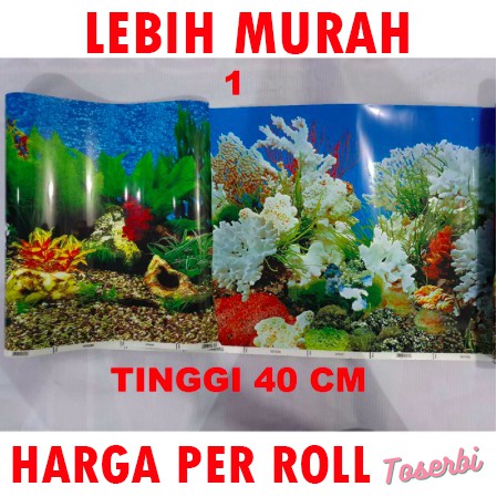 Background Latar belakang Aquarium Tinggi 40 cm Panjang 15 meter 1 Stiker Akuarium 1 Roll Grosir