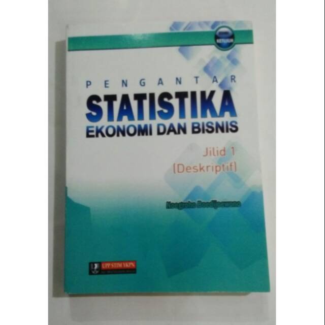 

Pengantar Statistika Ekonomi dan Bisnis Jilid 1 - Noegroho Boedjoewono