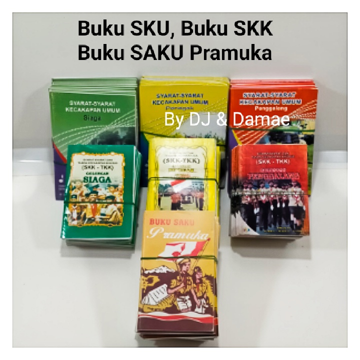 

Buku Saku Pramuka Buku SKU Pramuka Buku SKK Pramuka