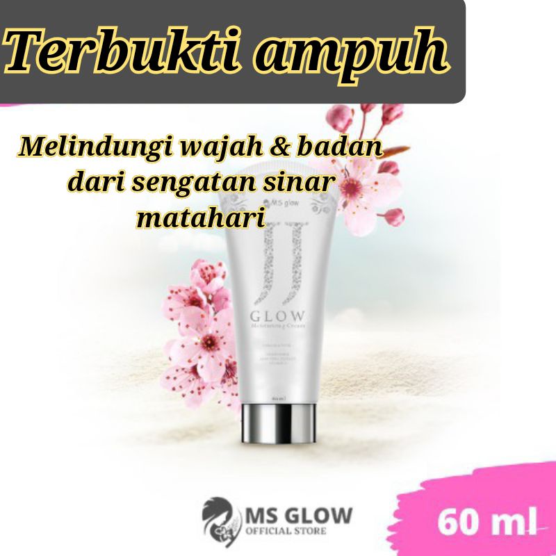 MS GLOW JJ GLOW CREAM WAJAH & BODY LOTION sunscreen sanscren sunblock sunblok sanblok sanblock wajah
