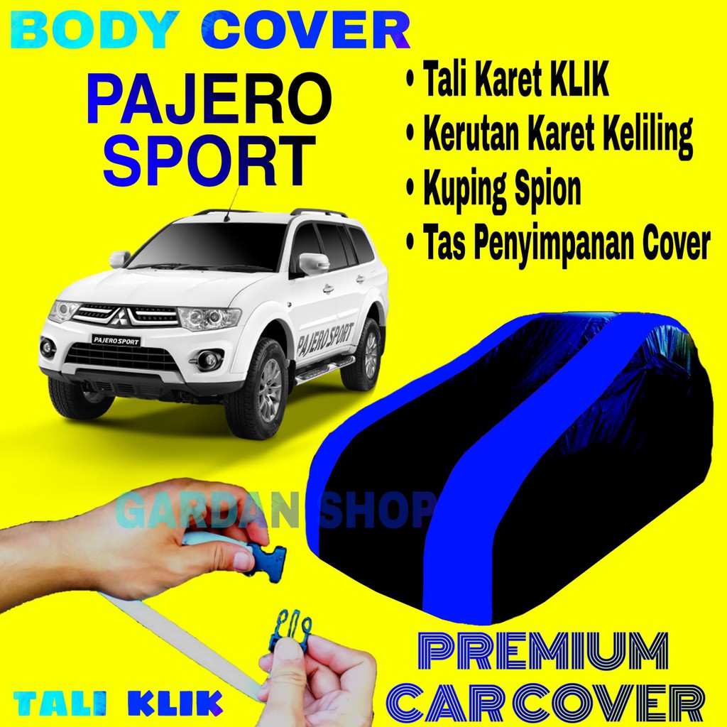Body Cover PAJERO SPORT Sarung Strip BIRU Penutup Pelindung Selimut Bodi Mobil Pajero PREMIUM Blue