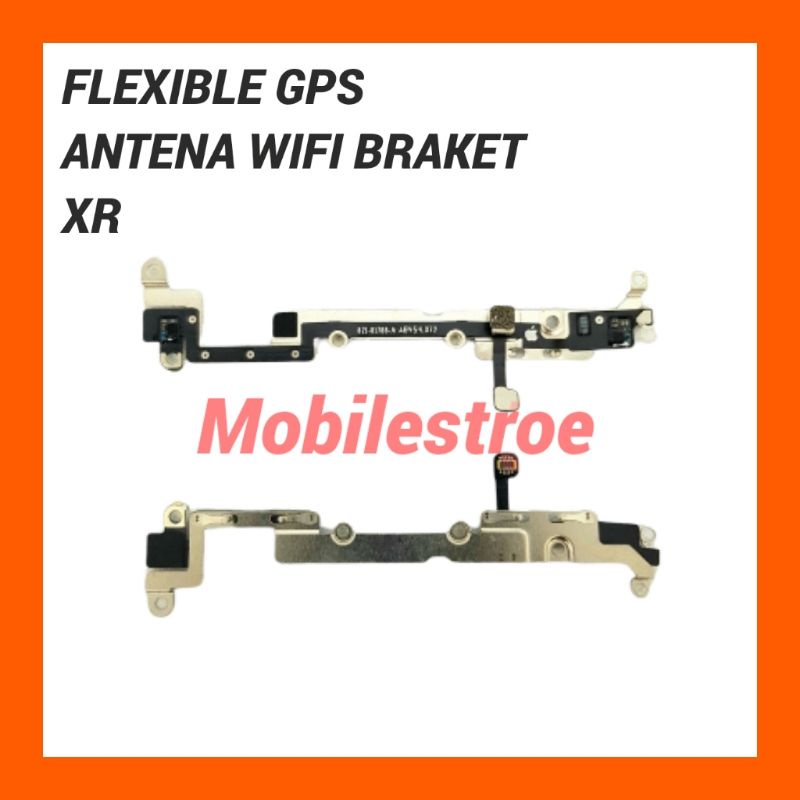 FLEXIBLE GPS ANTENA WIFI BRAKET XR