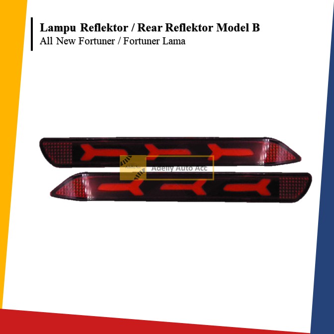 Reflektor Lampu Belakang Rear Reflektor Mobil Toyota Fortuner Lama COB PLASMA PANAH Model B