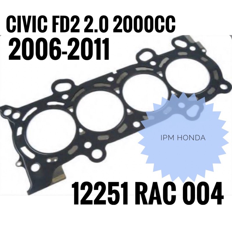 Original Paking Packing Gasket Cylinder Head Honda Civic FD2 2000cc 2006 2007 2008 2009 2010 2011