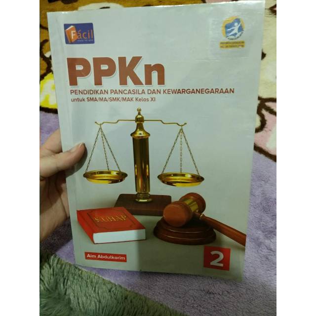 PRELOVED BUKU PPKn KELAS 11 SMA//KURIKULUM 2013//PENERBIT FACIL//SIM ABDULKARIM