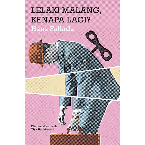 Buku Lelaki Malang, Kenapa Lagi? oleh Hans Fallada