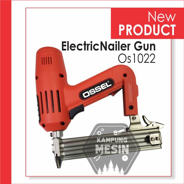 Paku tembak Listrik Electrik nailer gun OS1022J OSSEL paku tembak listrik bentuk U