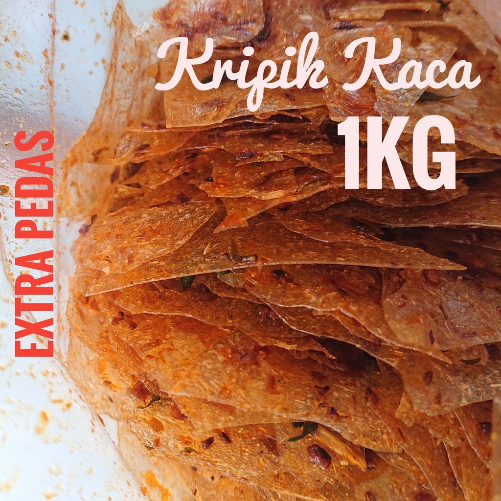 

Kripik Kaca / Kripca Extra Pedas 1kg